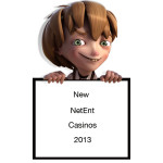 New NetEnt Casinos 2013