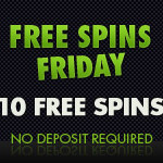 Free Spins Friday | 10 FreeSpins No Deposit Needed at Stan James