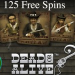 125 Dead or Alive FreeSpins with spin value 90cents available at Lucky Dino Casino on Tuesday February 3rd