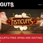 Get 60 Fisticuffs REAL MONEY Free Spins at Guts Casino [TODAY ONLY]