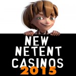 New NetEnt Casinos 2015 | List of Over 40 New Casinos | UPDATED