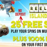 Reel Island Casino No Deposit Free Spins now LIVE! Get 25 Free Spins NO DEPOSIT NEEDED on ANY NetEnt Slot you want!