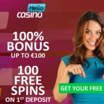 Hello Casino 2016 Welcome Offer: 100% Bonus + 100 Free Spins with No Wagering on ANY NetEnt Slot you want!