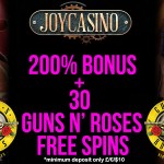 Use our EXCLUSIVE Joy Casino Bonus Code to UNLOCK a 200% Bonus and 30 Guns N’ Roses Free Spins