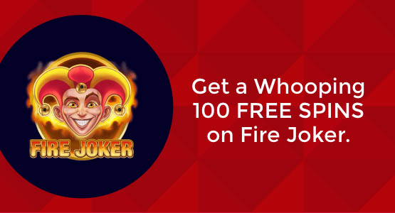 50 Free Spins Fire Joker