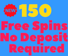 150 Free Spins No Deposit Required